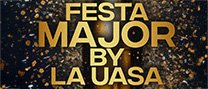 La Festa MAJOR by La UASA