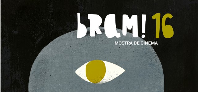 BRAM! Mostra de
Cinema de Castellar
Del 23/02 al 03/03!