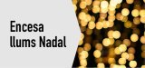 Castellar encén
els llums de Nadal!
Dj. 28/11
A partir 17.45 h
Pl. del Mercat