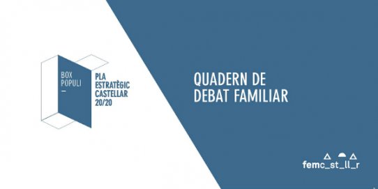 Quadern de Debat Familiar del Pla Estratègic Castellar 20/20