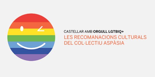 Les recomanacions culturals del Col·lectiu Aspàsia.