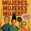 "Mujeres, mujeres, mujeres"