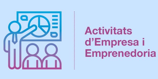 Imatge promocional de les activitats d'empresa i emprenedoria.